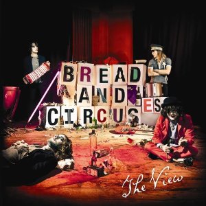 <i>Bread and Circuses</i> (The View album) 2011 studio album by The View