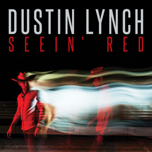 Seein' Red (Dustin Lynch song) - Wikipedia