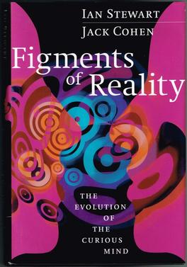 <i>Figments of Reality</i> 1997 book by Jack Cohen and Ian Stewart
