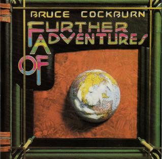 <i>Further Adventures Of</i> 1978 studio album by Bruce Cockburn