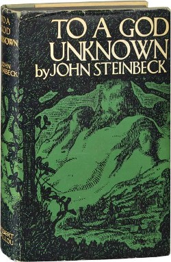 <i>To a God Unknown</i> Novel by John Steinbeck