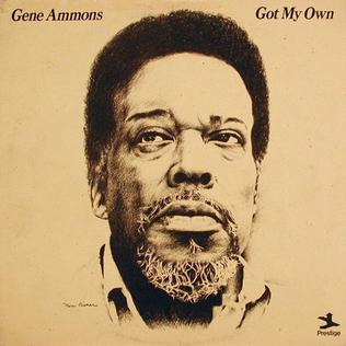 <i>Got My Own</i> album by Gene Ammons