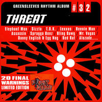 <i>Greensleeves Rhythm Album 32: Threat</i> 2002 compilation album by Various artists