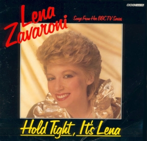 <i>Hold Tight, Its Lena</i> 1982 studio album by Lena Zavaroni