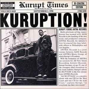 Kuruption! is the debut studio album by American rapper Kurupt. It was released on Antra Records, a label formed after Kurupt left Death Row Records. It was released as a double album and distributed by A&M Records. Originally scheduled for release on September 1, 1998, with the album cover even announcing that date, the album was pushed back to October 6, 1998.
