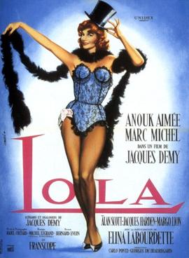 <i>Lola</i> (1961 film) 1961 film by Jacques Demy