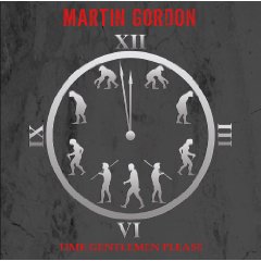 <i>Time Gentlemen Please</i> (album) 2009 studio album by Martin Gordon