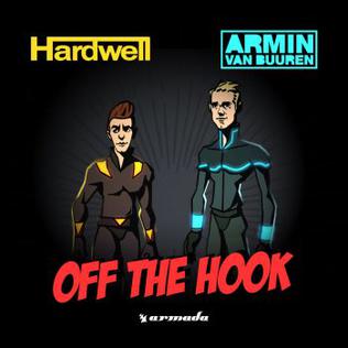 <span class="mw-page-title-main">Off the Hook (Hardwell and Armin van Buuren song)</span> 2015 single by Hardwell and Armin van Buuren