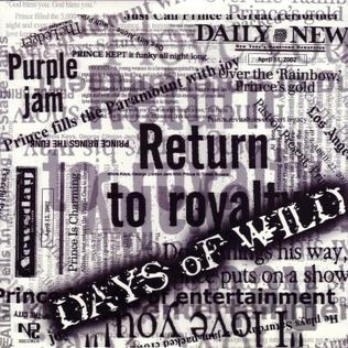 <span class="mw-page-title-main">Days of Wild</span> 2002 single by Prince