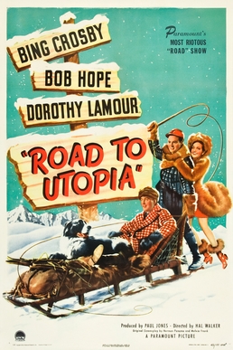 <i>Road to Utopia</i> 1946 American semi-musical comedy film directed by Hal Walker