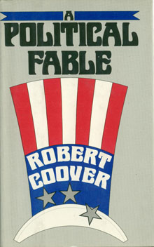 <i>A Political Fable</i> Book by Robert Coover