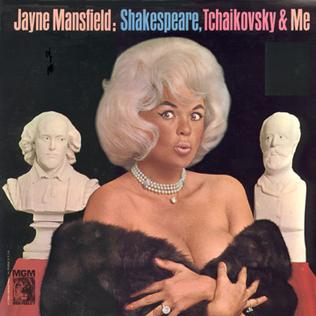 <i>Shakespeare, Tchaikovsky & Me</i> 1964 studio album by Jayne Mansfield