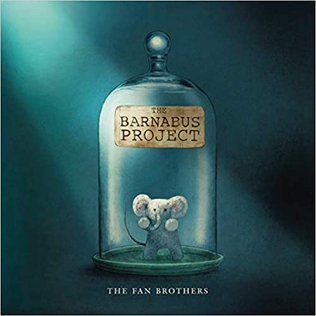 <i>The Barnabus Project</i> Book by The Fan Brothers