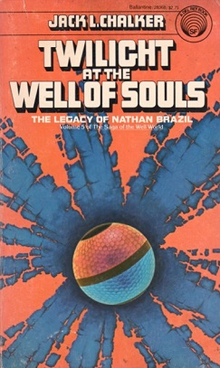 <i>Twilight at the Well of Souls</i> 1980 novel by Jack L. Chalker