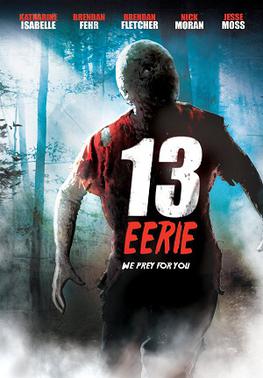 <i>13 Eerie</i> 2013 Canadian film