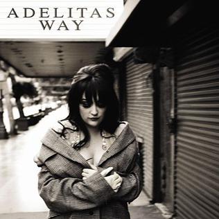 <i>Adelitas Way</i> (album) 2009 studio album by Adelitas Way