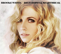 <i>High Hopes & Heartbreak</i> 2009 studio album by Brooke White