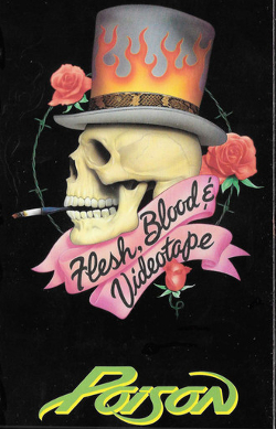<i>Flesh, Blood, & Videotape</i> 1991 video by Poison