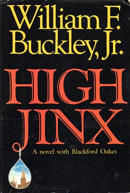 <i>High Jinx</i> 1986 novel by William F. Buckley, Jr.