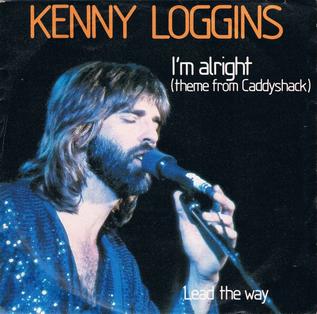 <span class="mw-page-title-main">I'm Alright (Kenny Loggins song)</span> 1980 song performed by Kenny Loggins