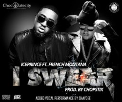 <span class="mw-page-title-main">I Swear (Ice Prince song)</span> 2013 single by Ice Prince featuring French Montana and Shaydee