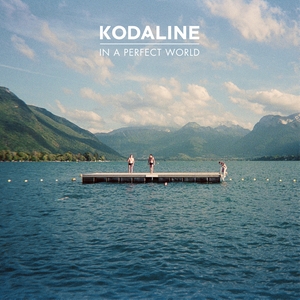 <i>In a Perfect World</i> (Kodaline album) 2013 studio album by Kodaline