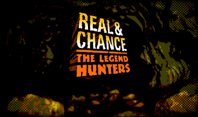 Real and Chance: The Legend Hunters - Wikipedia