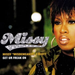 Get Ur Freak On 2001 single by Missy Elliott