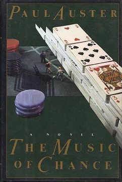 <i>The Music of Chance</i> Novel by Paul Auster