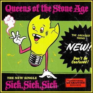 Sick, Sick, Sick 2007 single by Queens of the Stone Age