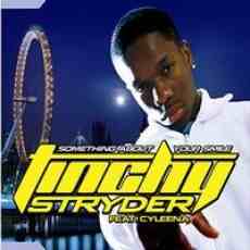 Something About Your Smile 2007 single by Tinchy Stryder featuring Cyleena Cymone