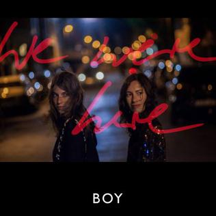 <i>We Were Here</i> (Boy album) 2015 studio album by Boy