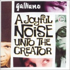 <i>A Joyful Noise Unto The Creator</i> 1992 studio album by Galliano