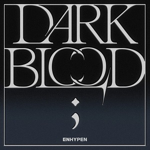 ENHYPEN Mini Album 'DARK BLOOD' Is Coming: See the Announcement