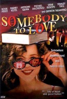 Somebody to Love 1994 film Wikipedia