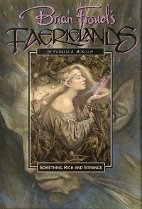 <i>Something Rich and Strange</i> 1994 novel by Patricia A. McKillip