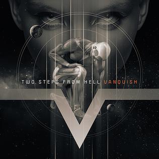 <i>Vanquish</i> (album) 2016 studio album by Two Steps from Hell