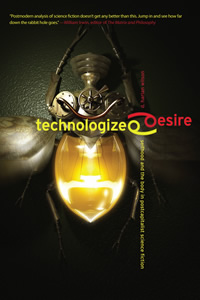 <i>Technologized Desire</i>