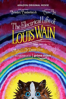 <i>The Electrical Life of Louis Wain</i> 2021 UK biographical comedy-drama film by Will Sharpe