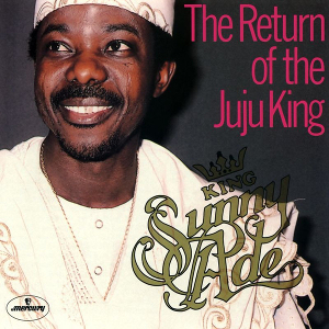 <i>The Return of the Juju King</i> 1987 compilation album by King Sunny Adé