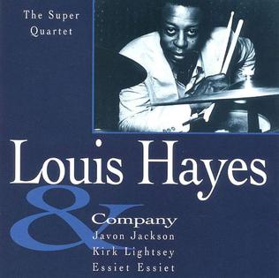 <i>The Super Quartet</i> 1994 studio album by Louis Hayes & Company