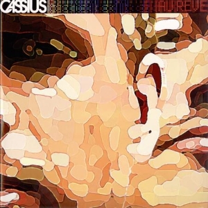 <i>Au Rêve</i> 2002 studio album by Cassius