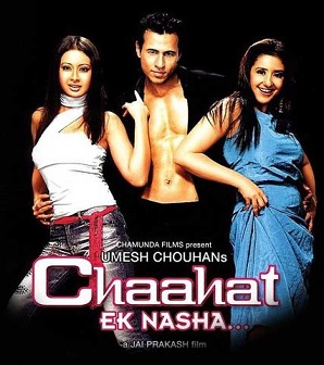 <i>Chaahat – Ek Nasha</i> 2005 film by Jai Prakash