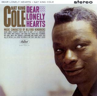 <i>Dear Lonely Hearts</i> 1962 studio album by Nat King Cole