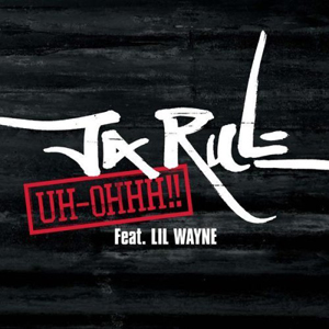 File:Ja Rule - Uh-Ohhh!!.jpg