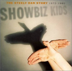 <i>Showbiz Kids: The Steely Dan Story, 1972–1980</i> 2000 compilation album by Steely Dan