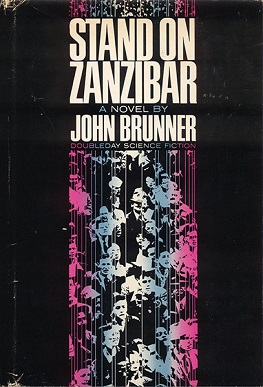 <i>Stand on Zanzibar</i> 1968 novel by John Brunner