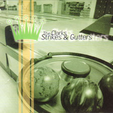 <i>Strikes and Gutters</i> 2001 studio album by The Clarks