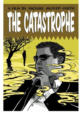 <i>The Catastrophe</i> (film) 2011 American short film