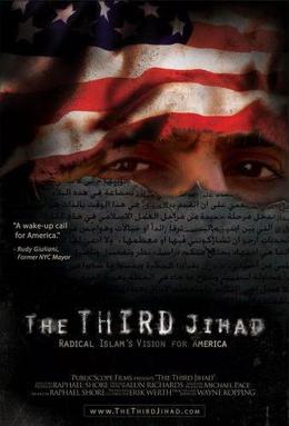 <i>The Third Jihad: Radical Islams Vision For America</i> 2008 American film